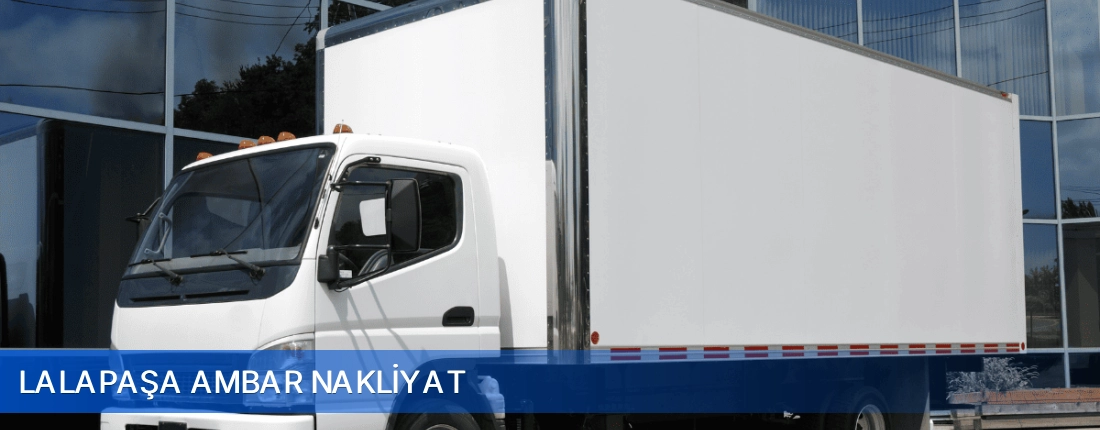 Lalapaşa Ambar Nakliyat Lalapaşa Ambar Nakliyat